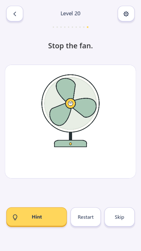 Actual level 20 screen: a spinning fan puzzle